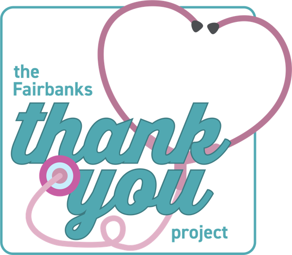 Fairbanks Thank You Project